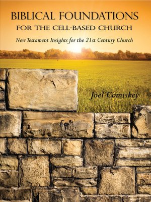 cover image of Biblical Foundations for the Cell-Based Church
